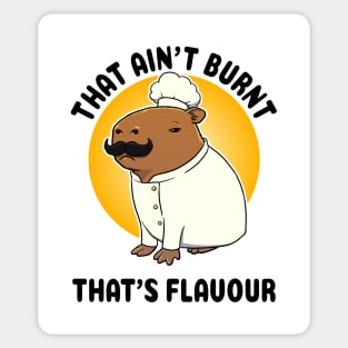 That ain't burnt that's flavour Capybara Chef Sticker